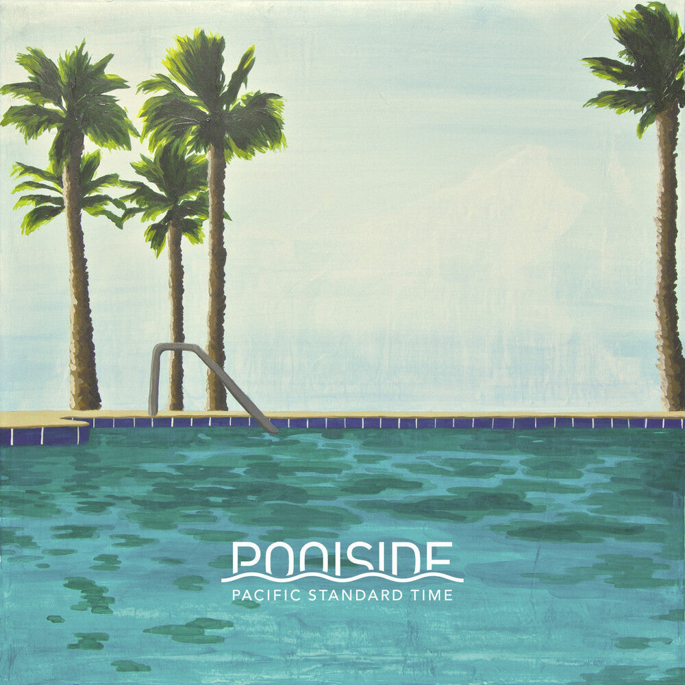 Poolside - Pacific Standard Time [LP] Vinyl Record
