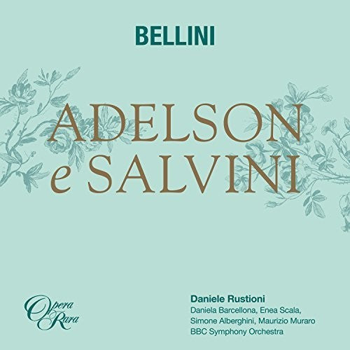 Bellini / Bbc Symphony Orchestra - Adelson E Salvini - Music CD
