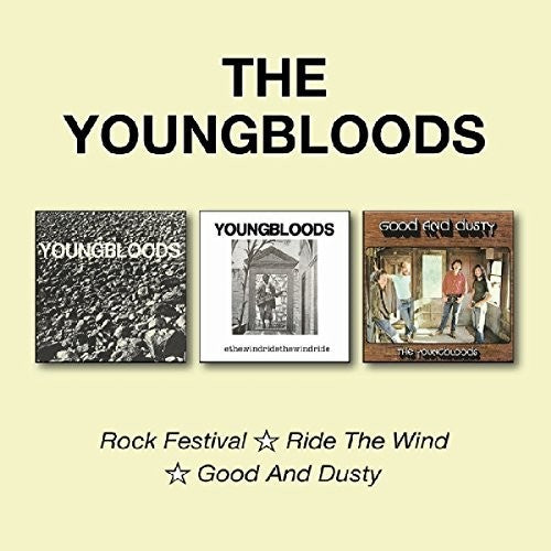 Youngbloods - Rock Festival / Ride The Wind / Good & Dusty - Music CD