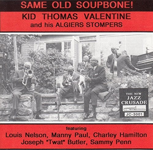 Valentine,kid Thomas & His Algiers Stompers - Same Old Soupbone - Music CD