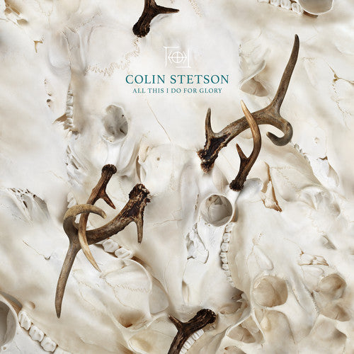 the album cover for Colin Stetson - All This I Do For Glory