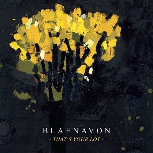 Blaenavon - That's Your Lot - Music CD