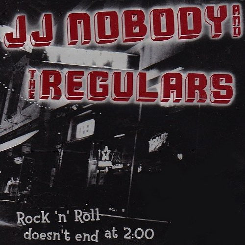 Nobody,jj & Regulars - Rock & Roll Doesn't End At Two O'clock - Music CD