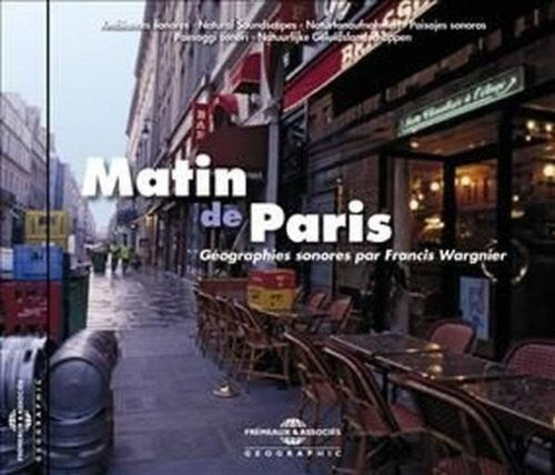 Ambiances Naturelles / Wargnier,francis - Matin De Paris - Music CD