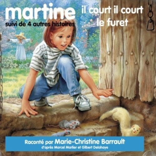 the album cover for Marlier / Delahaye / Barrault - Martine Il Court Il Court Le Furet