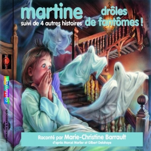 Marlier / Delahaye / Barrault - Martine: Droles De Fantomes - Music CD