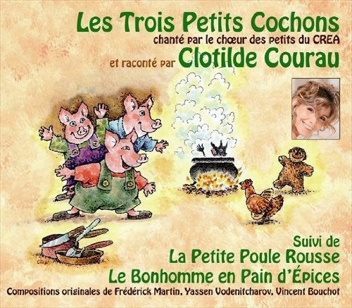 Courau / Crea - Les Trois Petits Cochons Et Autres Contes - Music CD