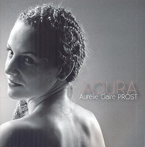 Prost,aurelie Claire - Aoura - Music CD