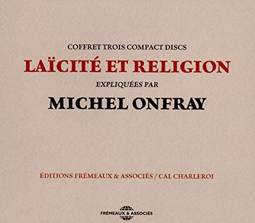 Onfray,michel - Laicite Et Religion - Music CD