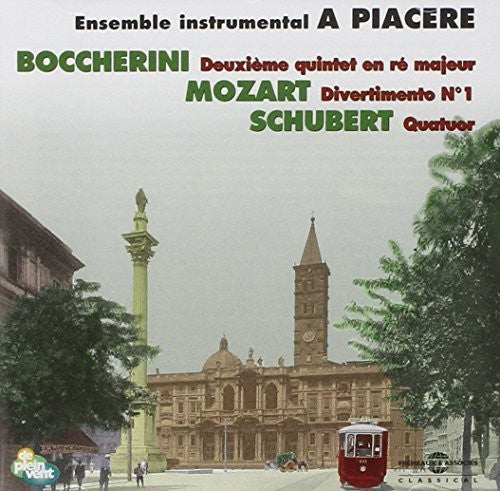 the album cover for Boccherini / Mozart / Schubert / Piacere - A Piacere Ensemble Instrumental