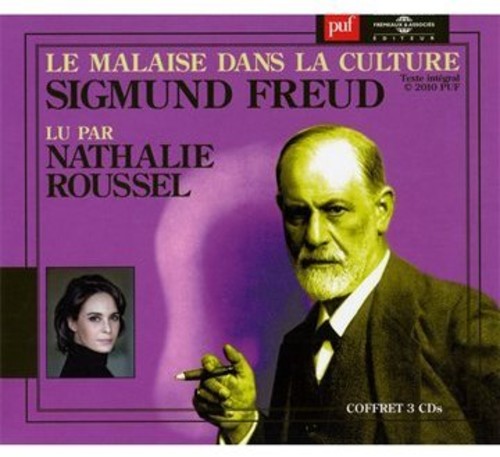 the album cover for Freud, Sigmund / Roussel, Nathalie - Le Malaise Dans La Culture