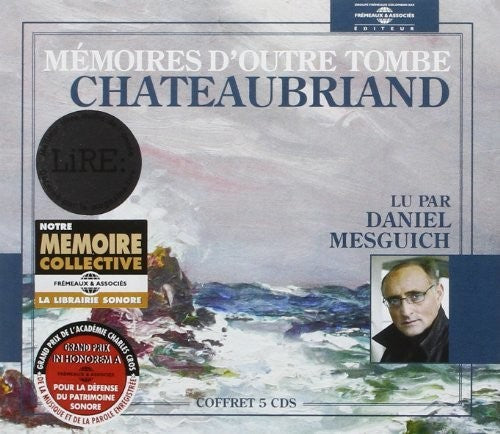 the album cover for Chateaubriand / Mesguich, Daniel - Memoires D'Outre Tombe