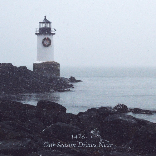 the album cover for 1476 - Our Season Draws Near (Bonus Tracks) [Limited Edition]