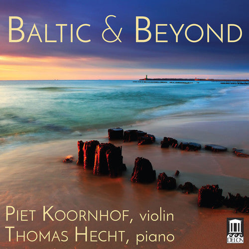 Dvarionas / Kancheli / Koornhof / Hecht - Baltic & Beyond - Music CD