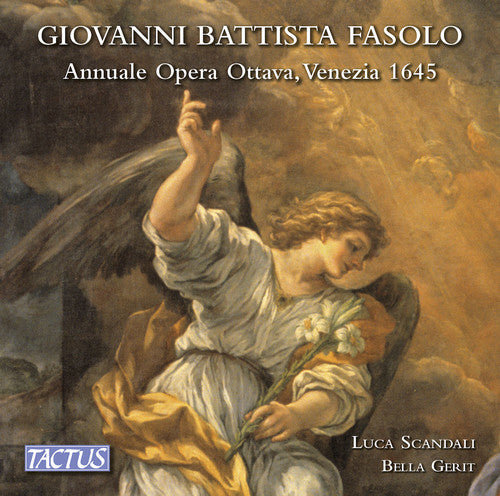 Fasolo / Scandali / Ensemble Bella Gerit - Giovanni Battista Fasolo: Annuale Opera Ottava - Music CD
