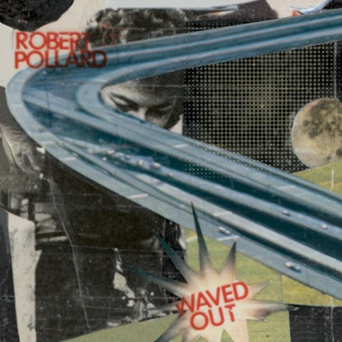 Pollard,robert - Waved Out - Vinyl Record