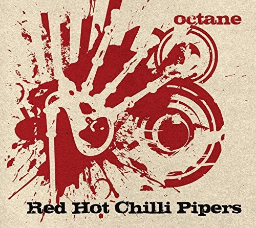 Red Hot Chilli Pipers - Octane - Music CD