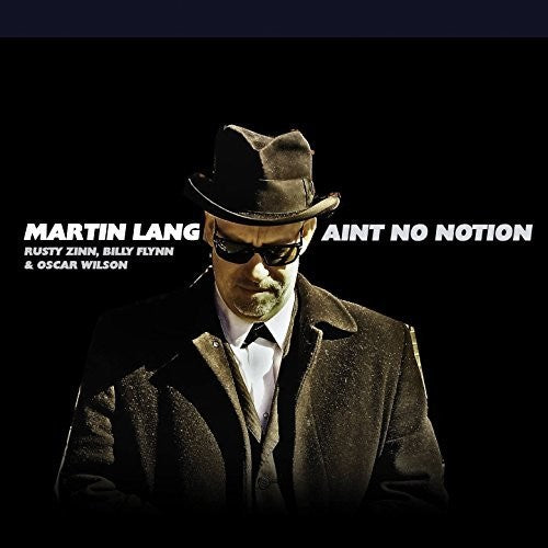Lang,martin - Ain't No Notion - Music CD