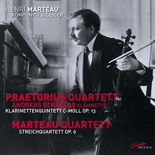 Marteau / Praetorius Quartett / Schablas - Klarinettenquintett C Moll 13 / Streichquartett 9 - Music CD