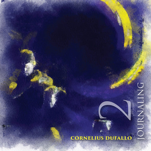 Azmeh / Barash / Chacon / Dufallo - Journaling 2 - Music CD