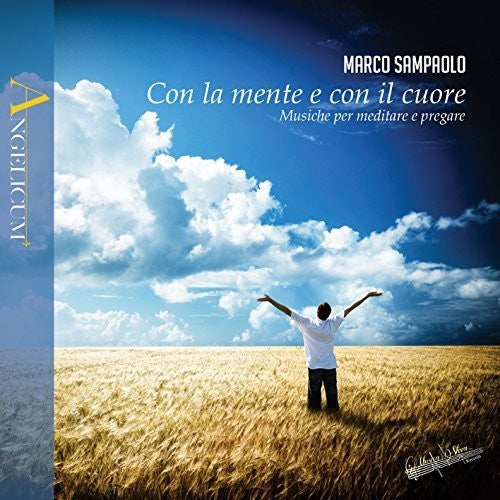 Sampaolo,marco - Marco Sampaolo: Con La Mente E Con Il Cuore - Music CD