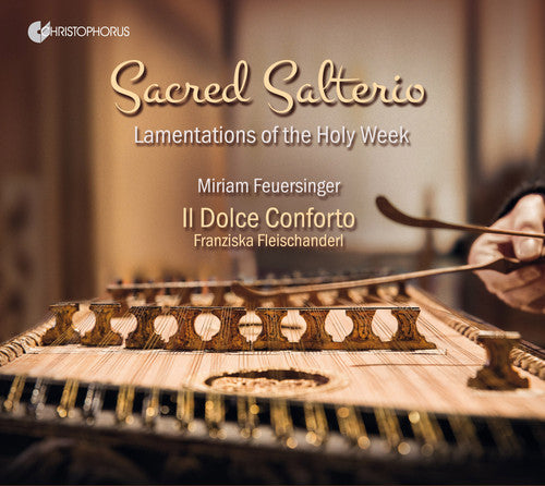 Anonymus / Manna / Merola / Feuersinger - Sacred Salterio - Lamentations Of The Holy Week - Music CD
