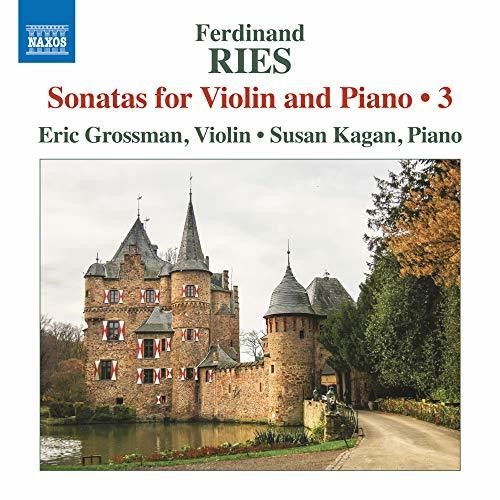 Ries / Grossman / Kagan - Sonatas For Violin & Piano 3 - Music CD