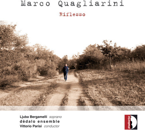 Quagliarin / Dedalo Ensemble / Bergamelli / Parisi - Marco Quagliarini: Riflesso - Music CD