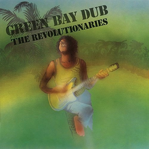 Revolutionaries - Green Bay [LP] Vinyl Record
