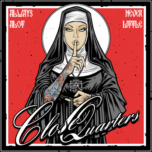 Close Quarters - Always A Lot Never Little Vinyl Record