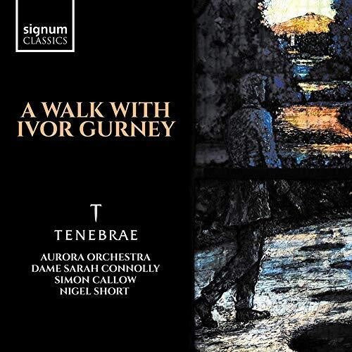 Williams / Tenebrae - Walk With Ivor Gurney - Music CD