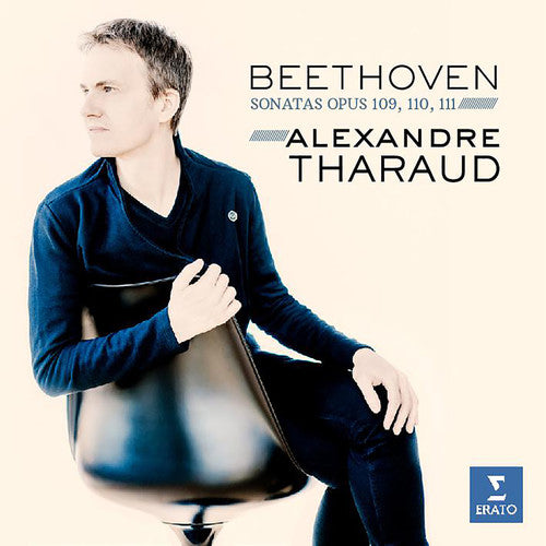 Tharaud,alexandre - Beethoven: Piano Sonatas Nos. 30-32 - Music CD