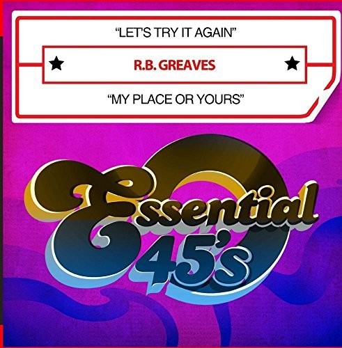 Greaves,r.b. - Let's Try It Again / My Place Or Yours - Music CD