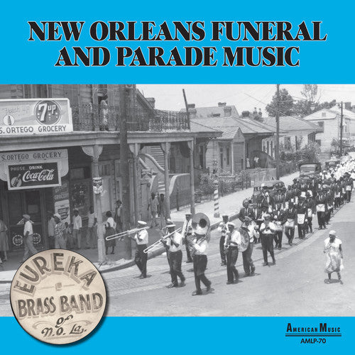 Eureka Brass Band - New Orleans Parade & Funeral Music - Vinyl Record