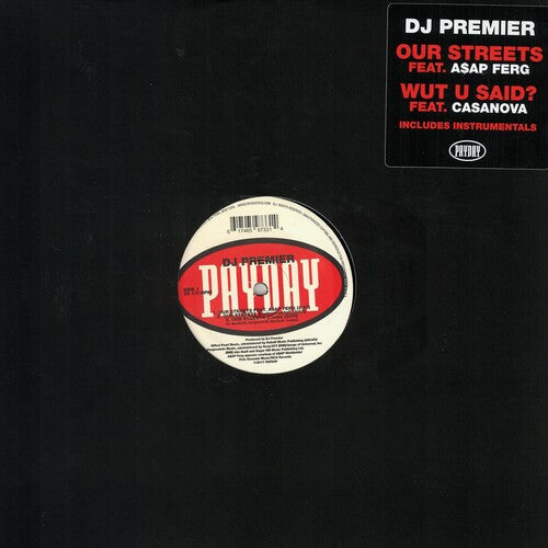 DJ Premier - Our Streets / Wut U Said Vinyl Record