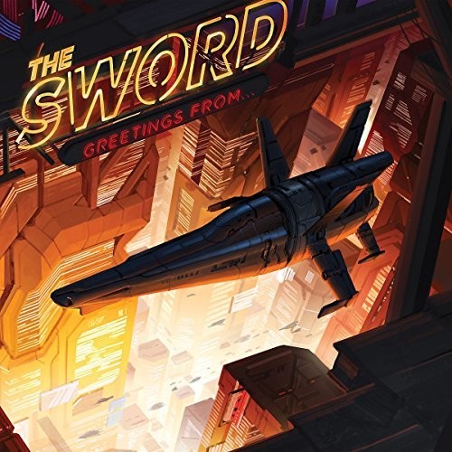 Sword - Greetings From - Music CD