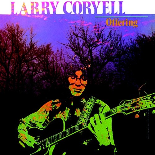 Coryell,larry - Offering (2018 Reissue) - Music CD