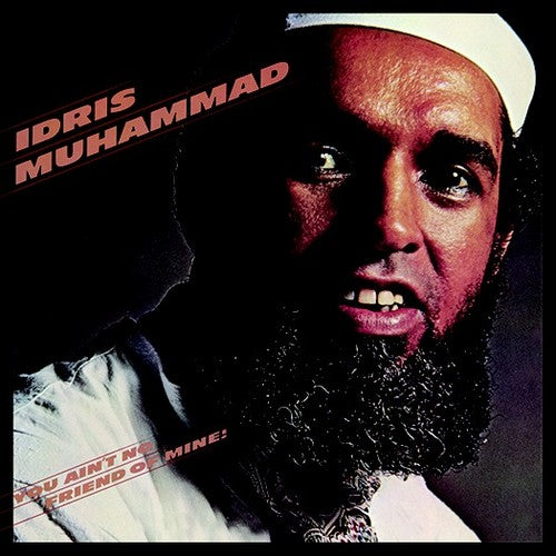 Muhammad,idris - You Ain't No Friend Of Mine - Music CD