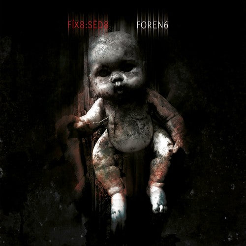 the album cover for Fix8Sed8 - Foren6