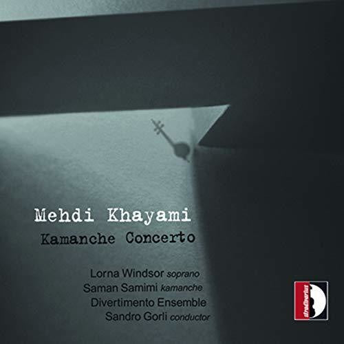 Khayami / Windsor / Longoni - Kamanche Concerto - Music CD