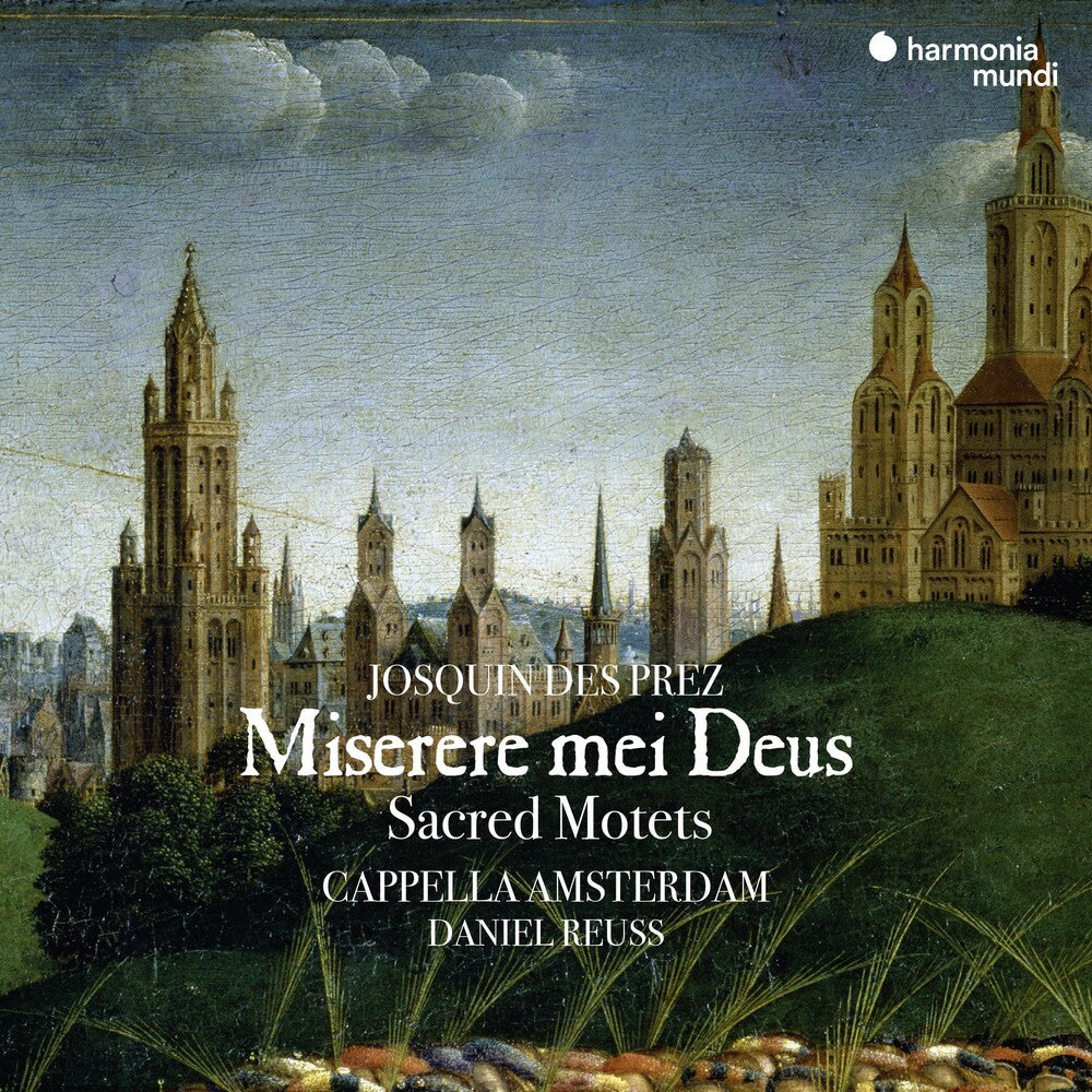 Josquin: Miserere Mei Deus - Sacred Motets Music CD