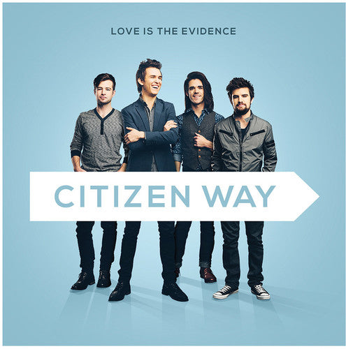 Citizen Way - Love Is The Evidence - Music CD