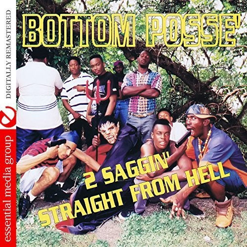 Bottom Posse - 2 Saggin Straight From Hell - Music CD