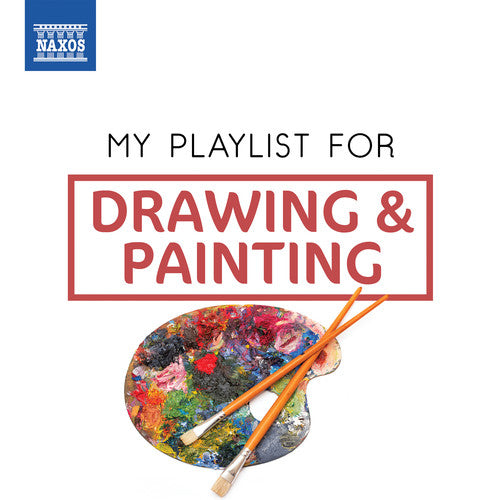 My Playlist For Drawing & Painting / Various - My Playlist For Drawing & Painting / Various - Music CD