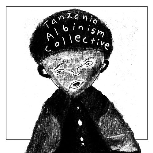 Tanzania Albinism Collective - White African Power (we Live In Danger) / Stigma - Vinyl Record