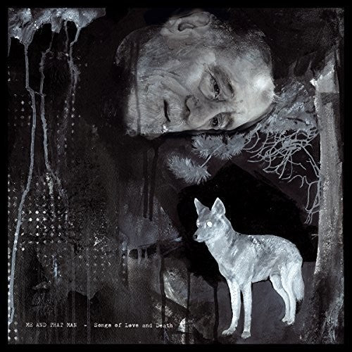 Me And That Man - Songs Of Love & Death [LP] Vinyl Record