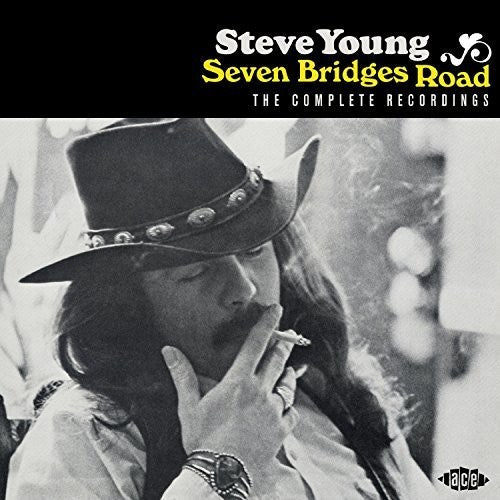 Young,steve - Seven Bridges Road:complete Recordings - Music CD