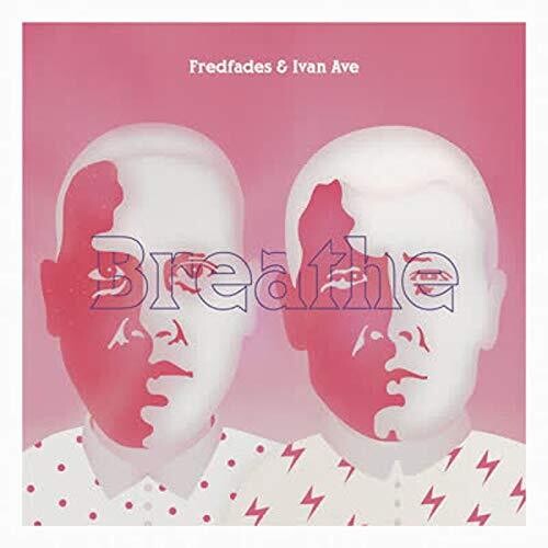 Fredfades & Ivan Ave - Breathe Vinyl Record