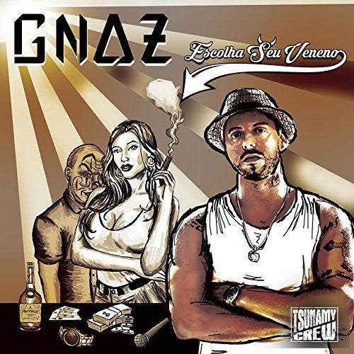 Gnaz - Escolha Seu Veneno - Music CD