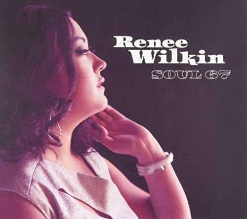 Wilkin,renee - Soul 67 - Music CD